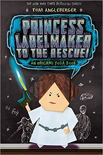 Princess Labelmaker to the Rescue: An Origami Yoda Book