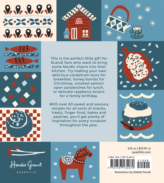 Scandi Bites: 50 Recipes for Sweet Treats, Party Food and Other Little Scandinavian Snacks