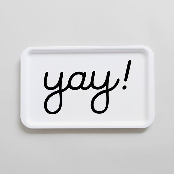 Yay! Tray