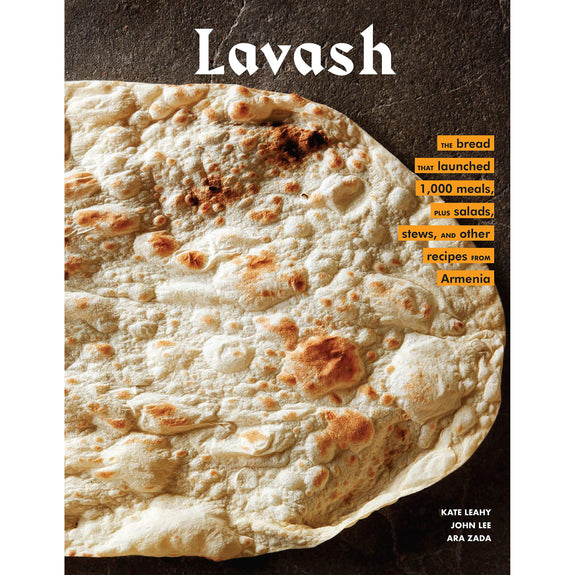 Lavash: The bread that launched 1,000 meals and recipes from Armenia